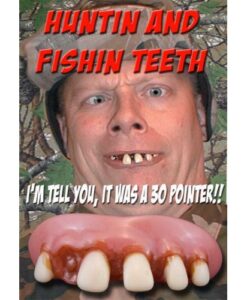 Billy Bob Teeth - " Huntin-Teeth"